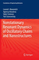 Book cover of: Nonstationary Resonant Dynamics of Oscillatory Chains and Nanostructures. By: Leonid I. Manevitch
