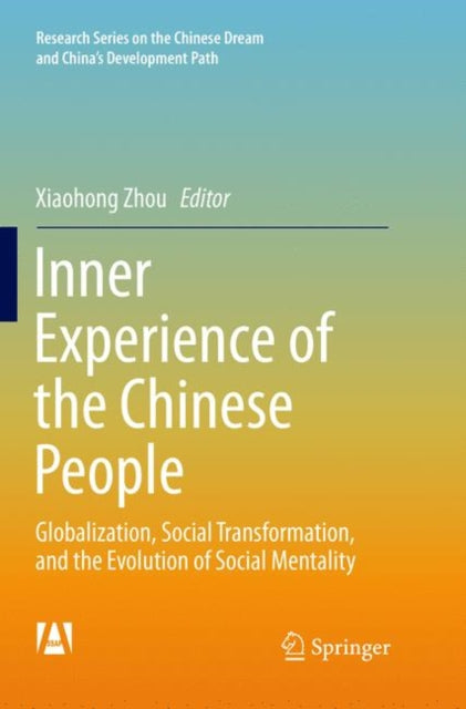 Book cover of: Inner Experience of the Chinese People. By: Xiaohong Zhou