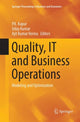 Book cover of: Quality, IT and Business Operations. By: P.K. Kapur