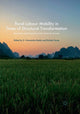 Book cover of: Rural Labour Mobility in Times of Structural Transformation. By: D. Narasimha Reddy