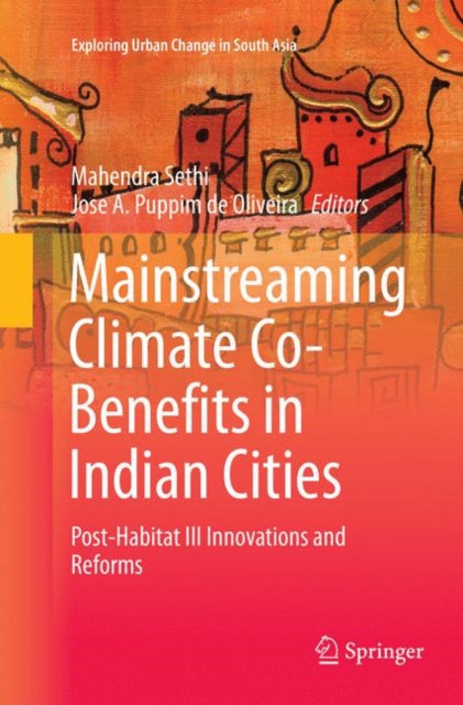 Book cover of: Mainstreaming Climate Co-Benefits in Indian Cities. By: Mahendra Sethi