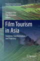 Book cover of: Film Tourism in Asia. By: Sangkyun Kim