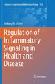 Book cover of: Regulation of Inflammatory Signaling in Health and Disease. By: Dakang Xu