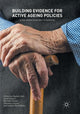 Book cover of: Building Evidence for Active Ageing Policies