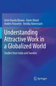 Book cover of: Understanding Attractive Work in a Globalized World. By: Urmi Nanda Biswas