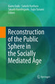 Book cover of: Reconstruction of the Public Sphere in the Socially Mediated Age. By: Kaoru Endo