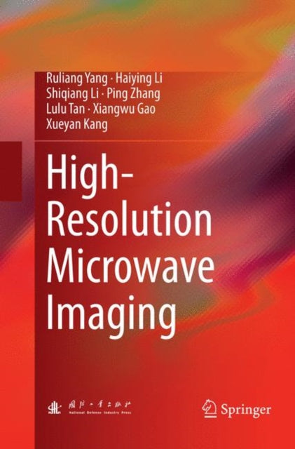 Book cover of: High-Resolution Microwave Imaging. By: Ruliang Yang