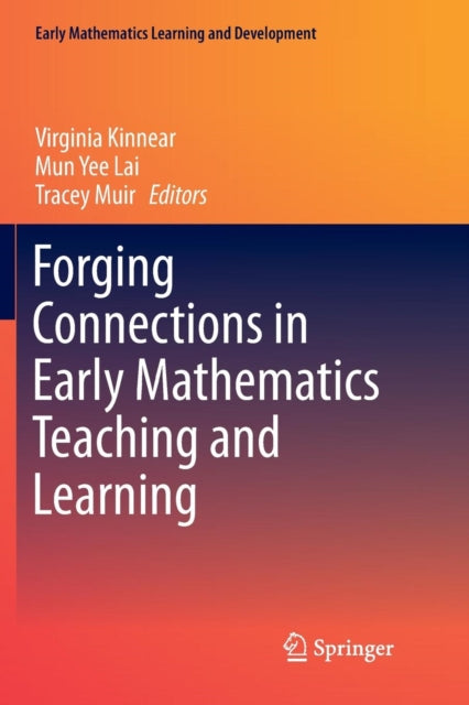 Book cover of: Forging Connections in Early Mathematics Teaching and Learning. By: Virginia Kinnear