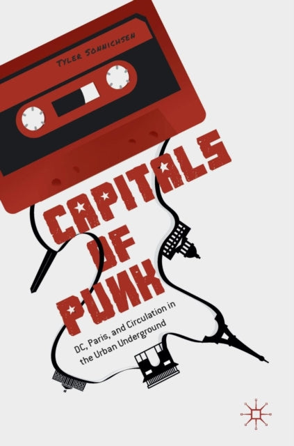 Book cover of: Capitals of Punk. By: Tyler Sonnichsen