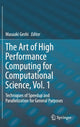 Book cover of: Art of High Performance Computing for Computational Science, Vol. 1. By: Masaaki Geshi