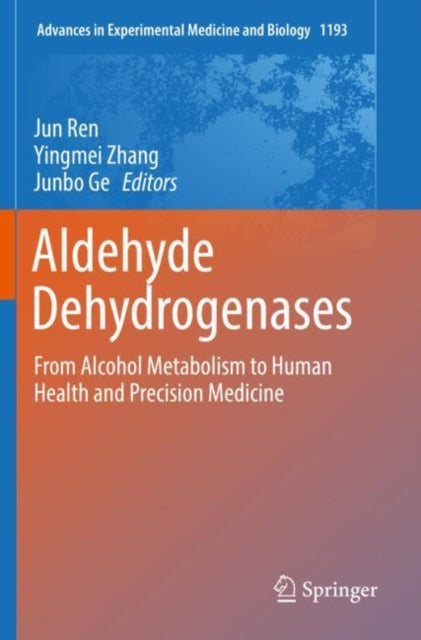 Book cover of: Aldehyde Dehydrogenases. By: Jun Ren
