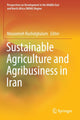 Book cover of: Sustainable Agriculture and Agribusiness in Iran. By: Masoomeh Rashidghalam