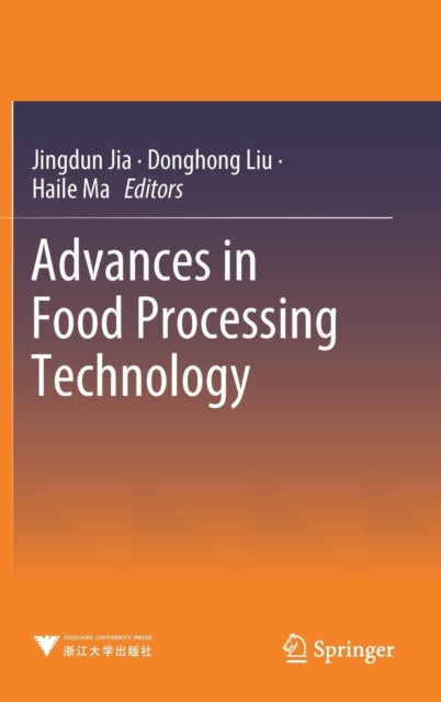 Book cover of: Advances in Food Processing Technology. By: Jingdun Jia