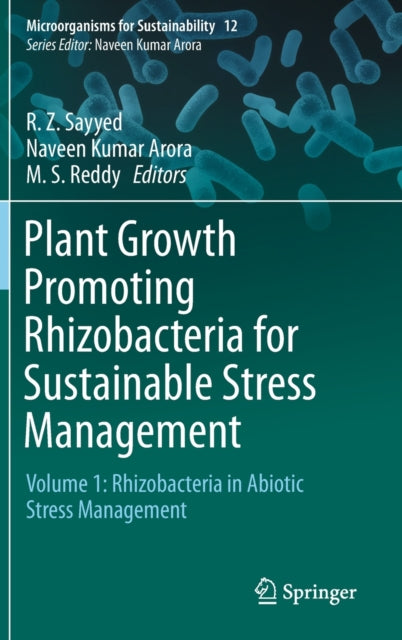Book cover of: Plant Growth Promoting Rhizobacteria for Sustainable Stress Management. By: R. Z. Sayyed