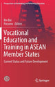 Book cover of: Vocational Education and Training in ASEAN Member States. By: Bin Bai