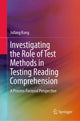Book cover of: Investigating the Role of Test Methods in Testing Reading Comprehension. By: Jufang Kong