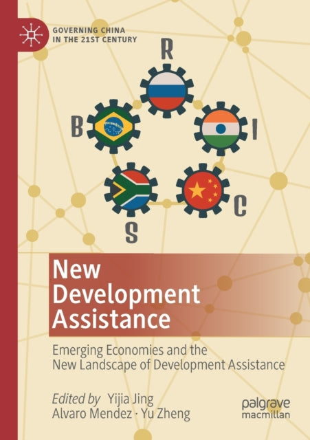 Book cover of: New Development Assistance. By: Yijia Jing