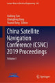 Book cover of: China Satellite Navigation Conference (CSNC) 2019 Proceedings. By: Jiadong Sun