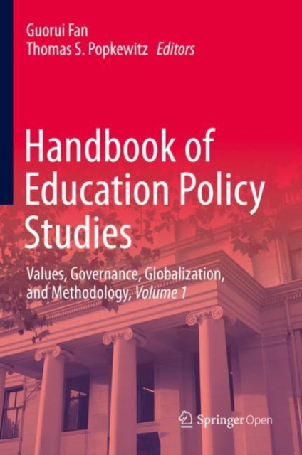 Book cover of: Handbook of Education Policy Studies. By: Guorui Fan