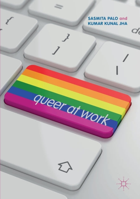Book cover of: Queer at Work. By: Sasmita Palo