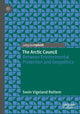Book cover of: Arctic Council. By: Svein Vigeland Rottem