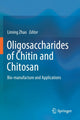 Book cover of: Oligosaccharides of Chitin and Chitosan. By: Liming Zhao