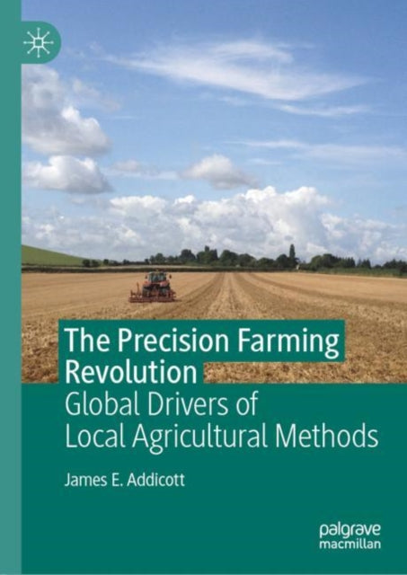 Book cover of: Precision Farming Revolution. By: James E. Addicott