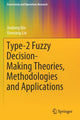Book cover of: Type-2 Fuzzy Decision-Making Theories, Methodologies and Applications. By: Jindong Qin