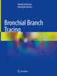 Book cover of: Bronchial Branch Tracing. By: Noriaki Kurimoto