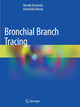 Book cover of: Bronchial Branch Tracing. By: Noriaki Kurimoto