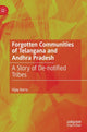 Book cover of: Forgotten Communities of Telangana and Andhra Pradesh. By: Vijay Korra