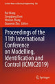Book cover of: Proceedings of the 11th International Conference on Modelling, Identification and Control (ICMIC2019). By: Rui Wang
