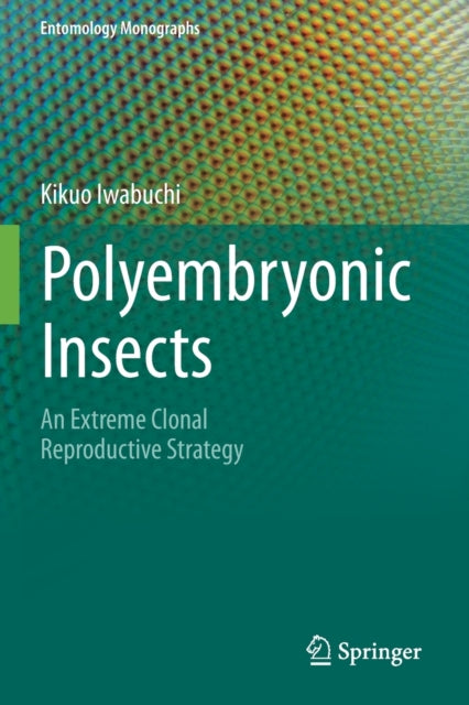 Book cover of: Polyembryonic Insects. By: Kikuo Iwabuchi