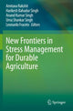 Book cover of: New Frontiers in Stress Management for Durable Agriculture. By: Amitava Rakshit