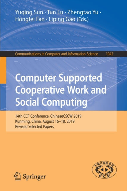 Book cover of: Computer Supported Cooperative Work and Social Computing. By: Yuqing Sun