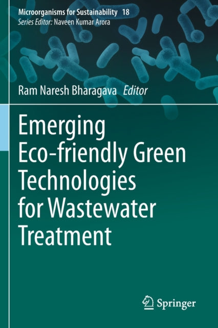 Book cover of: Emerging Eco-friendly Green Technologies for Wastewater Treatment. By: Ram Naresh Bharagava