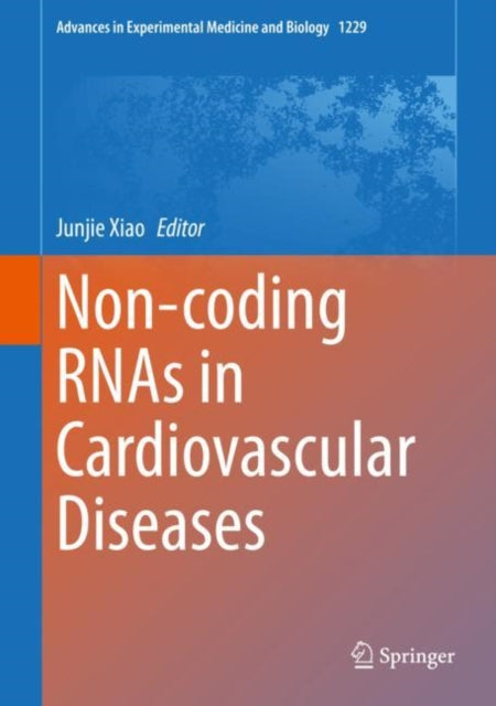 Book cover of: Non-coding RNAs in Cardiovascular Diseases. By: Junjie Xiao