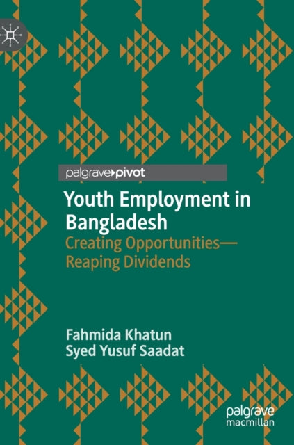 Book cover of: Youth Employment in Bangladesh. By: Fahmida Khatun