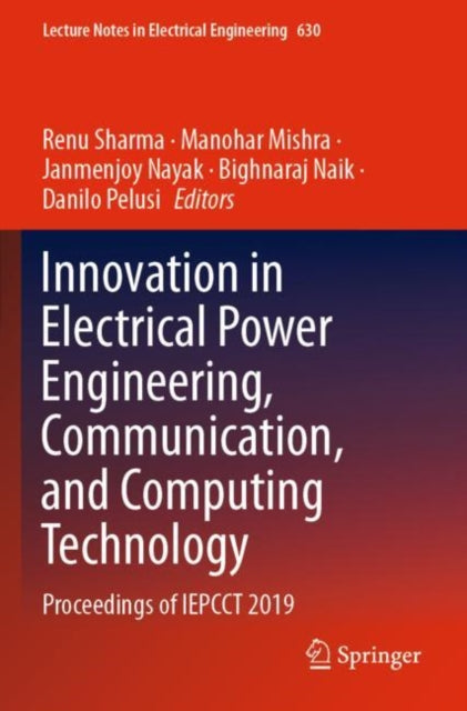 Book cover of: Innovation in Electrical Power Engineering, Communication, and Computing Technology. By: Renu Sharma