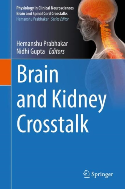 Book cover of: Brain and Kidney Crosstalk. By: Hemanshu Prabhakar