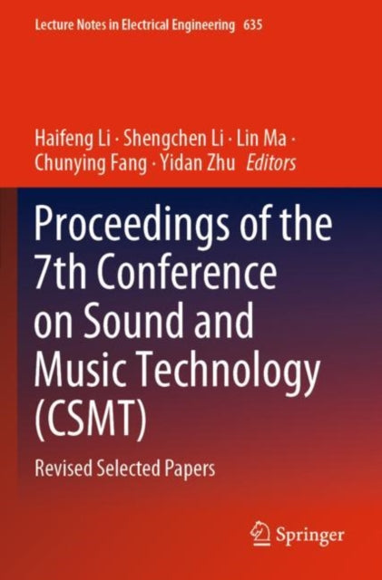 Book cover of: Proceedings of the 7th Conference on Sound and Music Technology (CSMT). By: Haifeng Li