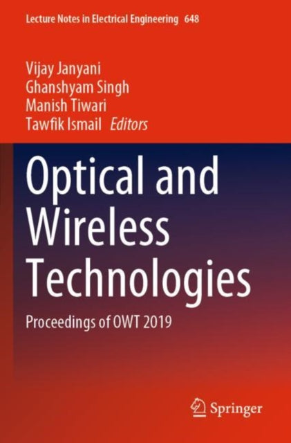 Book cover of: Optical and Wireless Technologies. By: Vijay Janyani