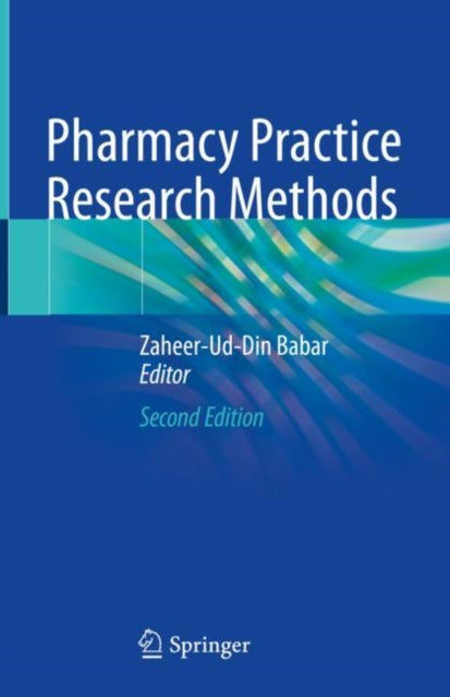 Book cover of: Pharmacy Practice Research Methods. By: Zaheer-ud-din Babar