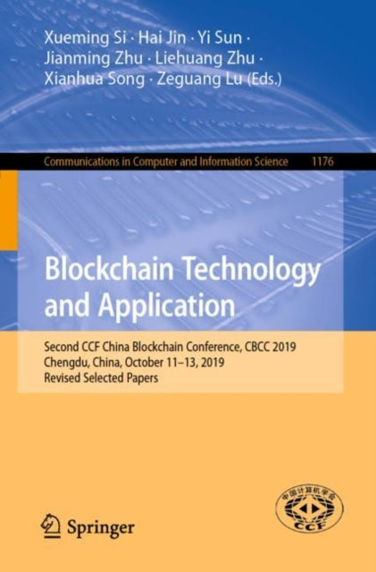 Book cover of: Blockchain Technology and Application. By: Xueming Si