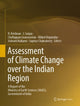 Book cover of: Assessment of Climate Change over the Indian Region. By: Krishnan Raghavan