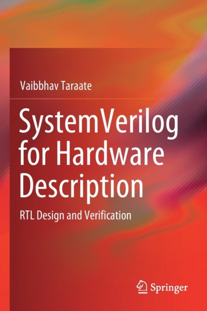 Book cover of: SystemVerilog for Hardware Description. By: Vaibbhav Taraate