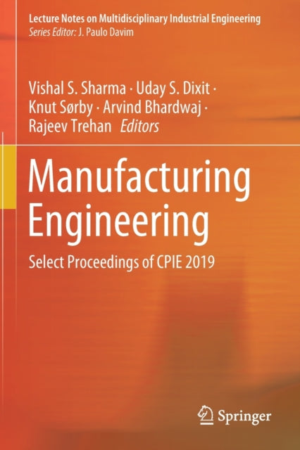 Book cover of: Manufacturing Engineering. By: Vishal S. Sharma