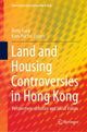 Book cover of: Land and Housing Controversies in Hong Kong. By: Betty Yung