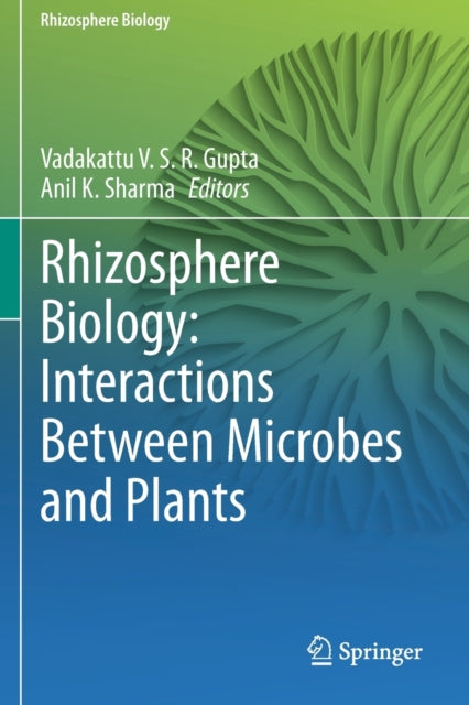 Book cover of: Rhizosphere Biology: Interactions Between Microbes and Plants. By: Vadakattu V. S. R. Gupta