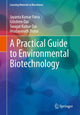Book cover of: Practical Guide to Environmental Biotechnology. By: Jayanta Kumar Patra